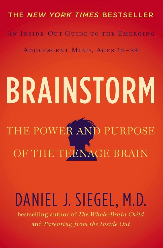 Brainstorm: The Power and Purpose of the Teenage Brain